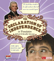 The Declaration of Independence in Translation: What It Really Means