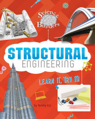 Title: Structural Engineering: Learn It, Try It!, Author: Tammy Enz