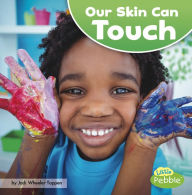 Title: Our Skin Can Touch, Author: Jodi Lyn Wheeler-Toppen PhD