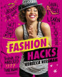 Fashion Hacks: Your Fashion Failures Solved!