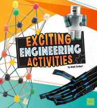 Title: Exciting Engineering Activities, Author: Angie Smibert