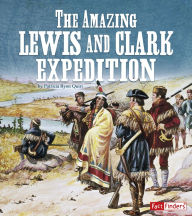 Title: The Amazing Lewis and Clark Expedition, Author: Jean F. Blashfield