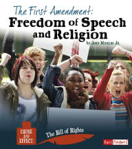 Title: The First Amendment: Freedom of Speech and Religion, Author: John Micklos Jr.