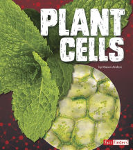 Title: Plant Cells, Author: Mason Anders