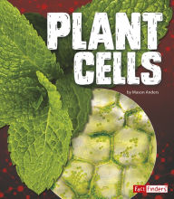 Title: Plant Cells, Author: Mason Anders