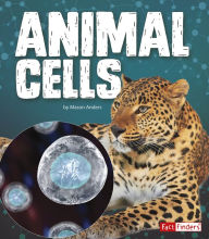 Title: Animal Cells, Author: Mason Anders