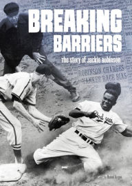 Title: Breaking Barriers: The Story of Jackie Robinson, Author: Michael Burgan