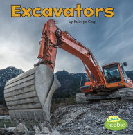 Title: Excavators, Author: Kathryn Clay