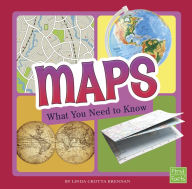 Title: Maps: What You Need to Know, Author: Linda Crotta Brennan