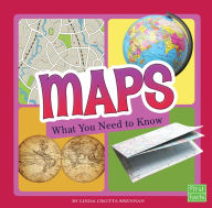 Title: Maps: What You Need to Know, Author: Linda Crotta Brennan
