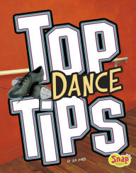 Title: Top Dance Tips, Author: Jen Jones