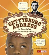 Title: The Gettysburg Address in Translation: What It Really Means, Author: Kay Melchisedech Olson