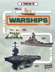 Title: A Timeline of Warships, Author: Tim Cooke