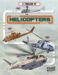 Title: A Timeline of Helicopters, Author: Tim Cooke