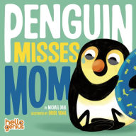 Title: Penguin Misses Mom, Author: Michael Dahl