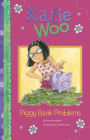 Piggy Bank Problems (Katie Woo Series)