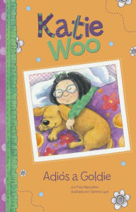 Title: Adiós a Goldie (Katie Woo Series), Author: Fran Manushkin