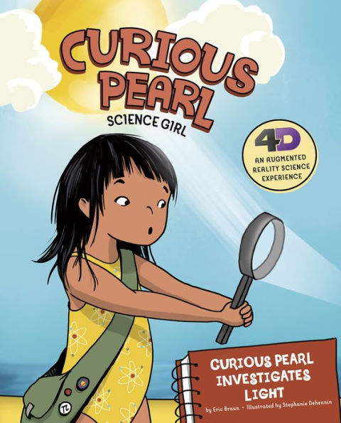 Curious Pearl Investigates Light: 4D An Augmented Reality Science Experience