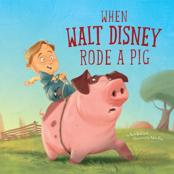 When Walt Disney Rode a Pig