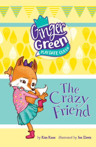 Title: The Crazy Friend, Author: Kim Kane