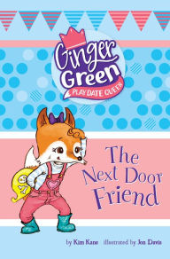 Title: The Next Door Friend, Author: Kim Kane