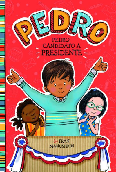 Pedro, candidato a presidente