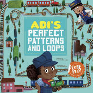 Title: Adi's Perfect Patterns and Loops, Author: Caroline Karanja