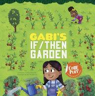 Title: Gabi's If/Then Garden, Author: Caroline Karanja