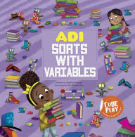 Title: Adi Sorts with Variables, Author: Caroline Karanja