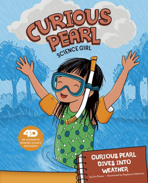 Curious Pearl Dives into Weather: 4D An Augmented Reading Science Experience