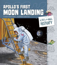 Title: Apollo's First Moon Landing: A Fly on the Wall History, Author: Thomas Kingsley Troupe