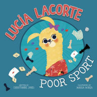 Title: Lucia Lacorte, Poor Sport, Author: Christianne Jones