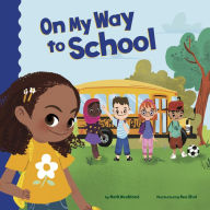 Title: On My Way to School, Author: Mark Weakland