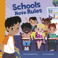 Title: Schools Have Rules, Author: Thomas Kingsley Troupe