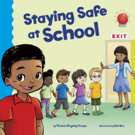 Title: Staying Safe at School, Author: Thomas Kingsley Troupe
