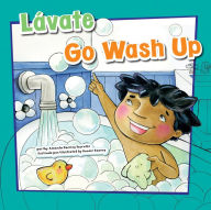 Title: Lávate/Go Wash Up, Author: Amanda Doering Tourville