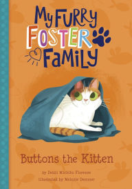 Title: Buttons the Kitten, Author: Debbi Michiko Florence