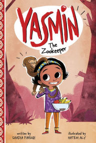 Title: Yasmin the Zookeeper, Author: Saadia Faruqi