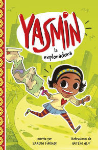 Title: Yasmin la exploradora, Author: Saadia Faruqi