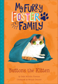 Title: Buttons the Kitten, Author: Debbi Michiko Florence