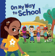 Title: On My Way to School, Author: Mark Weakland