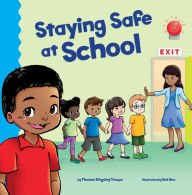 Title: Staying Safe at School, Author: Thomas Kingsley Troupe