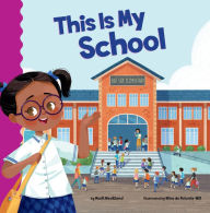 Title: This Is My School, Author: Mark Weakland