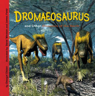 Title: Dromaeosaurus and Other Dinosaurs of the North, Author: Dougal Dixon