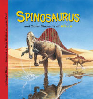 Title: Spinosaurus and Other Dinosaurs of Africa, Author: Dougal Dixon