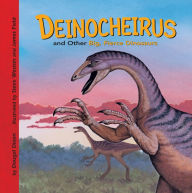Title: Deinocheirus and Other Big, Fierce Dinosaurs, Author: Dougal Dixon