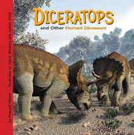 Title: Diceratops and Other Horned Dinosaurs, Author: Dougal Dixon
