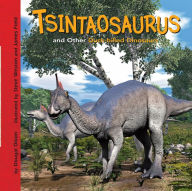 Title: Tsintaosaurus and Other Duck-billed Dinosaurs, Author: Dougal Dixon