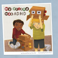 Title: My Friend Has ADHD, Author: Amanda Doering Tourville