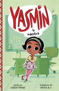 Title: Yasmin la maestra, Author: Saadia Faruqi